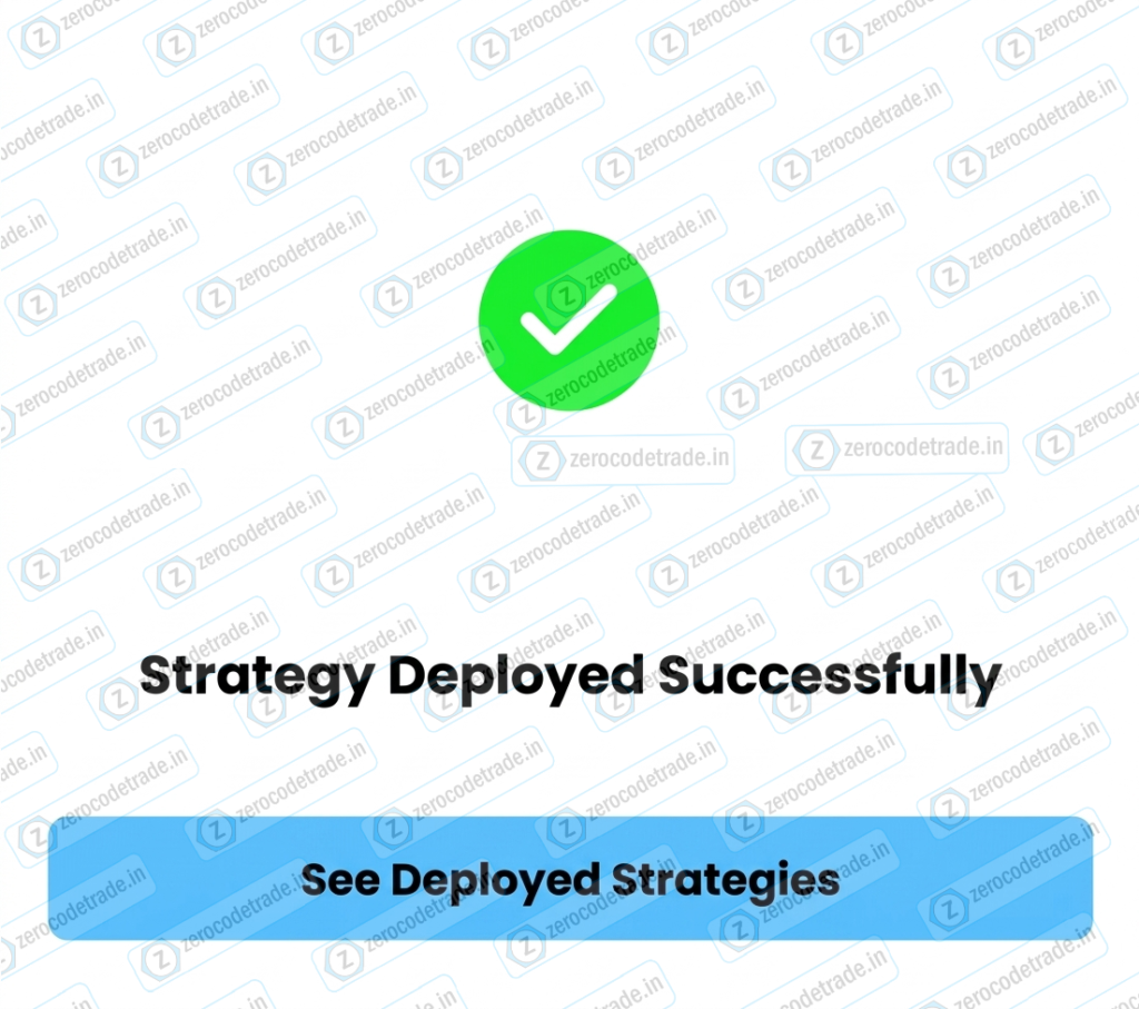 11.1 Pic Zerodha Streak deployment screen showing Strategy deployed successfully